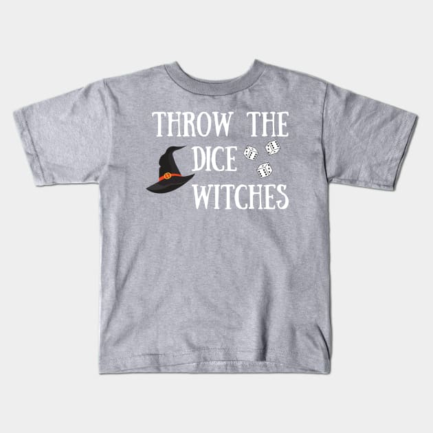 Throw the Dice Witches It's Buncoween Bunco Night Dice Game Kids T-Shirt by MalibuSun